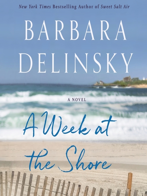 Title details for A Week at the Shore by Barbara Delinsky - Available